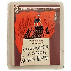 Čudnovate zgode šegrta Hlapića Ivana Brlić Mažuranić  