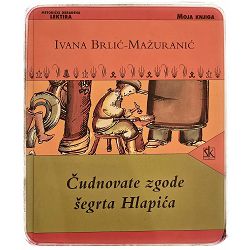 Čudnovate zgode šegrta Hlapića Ivana Brlić Mažuranić
