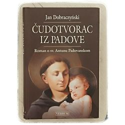 Čudotvorac iz Padove Jan Dobraczynski