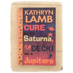 Cure su sa Saturna, dečki su s Jupitera Kathryn Lamb / otpis