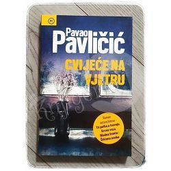 Cvijeće na vjetru Pavao Pavličić