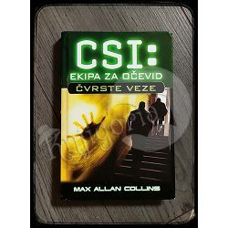 Čvrste veze (CSI: ekipa za očevid) Max Allan Collins