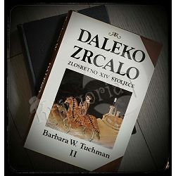 Daleko zrcalo 1-2 Barbara W. Tuchmann