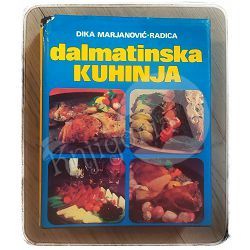 Dalmatinska kuhinja Dika Marjanović-Radica