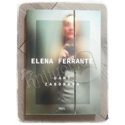 Dani zaborava Elena Ferrante
