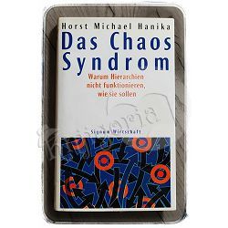 Das Chaos Syndrom Horst Michael Hanika
