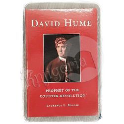 David Hume: Prophet of the Counter-revolution Laurence L. Bongie