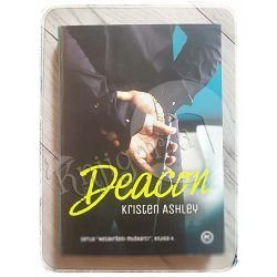 Deacon Kristen Ashley
