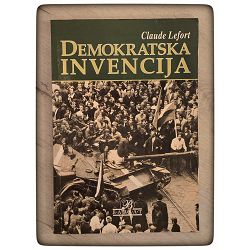 demokratska-invencija-claude-lefort-otpis-54878-x299c-16_1.jpg
