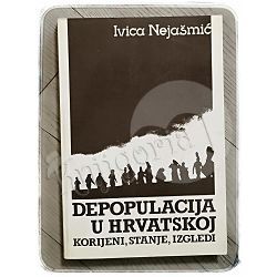 Depopulacija u Hrvatskoj Ivica Nejašmić