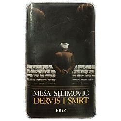 Derviš i smrt Meša Selimović