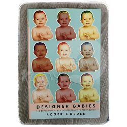 Designing Babies Roger Gosden 