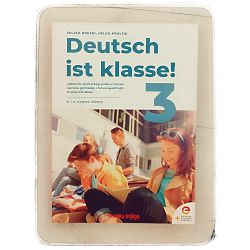DEUTSCH IST KLASSE! 3: udžbenik njemačkog jezika Željka Brezni, Helga Kraljik