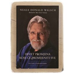 Devet promjena koje će promijeniti sve Neale Donald Walsch