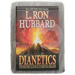 Dianetics: The Modern Science Of Mental Health L. Ron Hubbard 