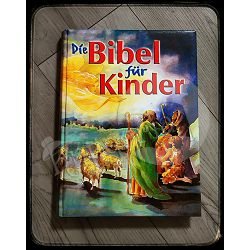 DIE BIBEL FÜR KINDER