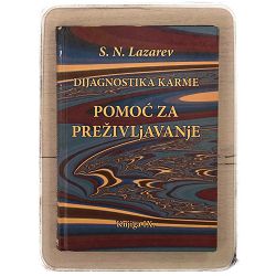 Dijagnostika karme – pomoć za preživljavanje  – knjiga IX. S. N. Lazarev / otpis
