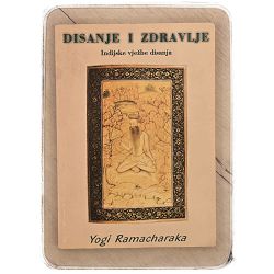 Disanje i zdravlje Yogi Ramacharaka