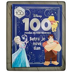 Disney: 100 priča za 100 godina: Sutra je novi dan