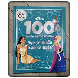 Disney: 100 priča za 100 godina: Sve se može kad se hoće
