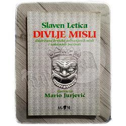 Divlje misli Slaven Letica