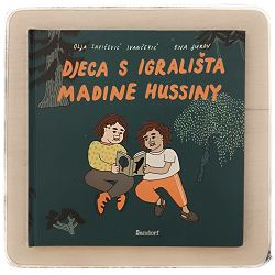 Djeca s igrališta Madine Hussiny Olja Savičević Ivančević i Ena Jurov