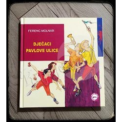 DJEČACI PAVLOVE ULICE  Ferenc Molnár