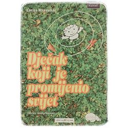 Dječak koji je promijenio svijet Larisa Mravunac