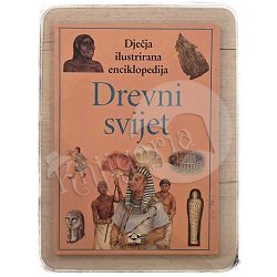Dječja ilustrirana enciklopedija: Drevni svijet / otpis