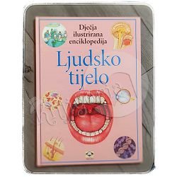 Dječja ilustrirana enciklopedija: Ljudsko tijelo 