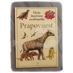 Dječja ilustrirana enciklopedija: Prapovijest 