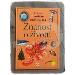 Dječja ilustrirana enciklopedija: Znanost o životu 