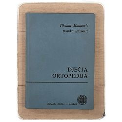 Dječja ortopedija Tihomil Matasović
