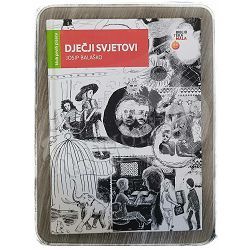Dječji svjetovi : priče, pričice i pričetina Josip Balaško
