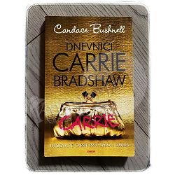 Dnevnici Carrie Bradshaw Candace Bushnell 