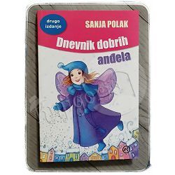 Dnevnik dobrih anđela Sanja Polak