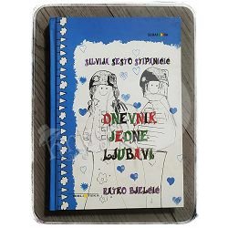 Dnevnik jedne ljubavi Silvija Šesto i Ratko Bjelčić