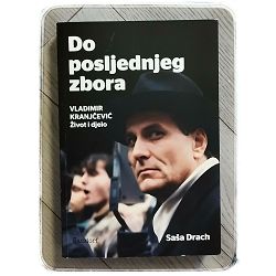 do-posljednjeg-zbora-sasa-drach-46430-x229-19_47499.jpg