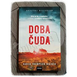 Doba čuda Karen Thompson Walker