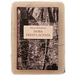 Doba presvlačenja Robert Kleindienst / otpis
