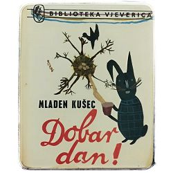 Dobar dan! Mladen Kušec