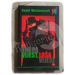 Dobra vijest, loša vijest David Wolstencroft