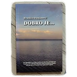 Dobro je... Brankica Damjanović