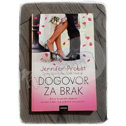 DOGOVOR ZA BRAK Jennifer Probst 