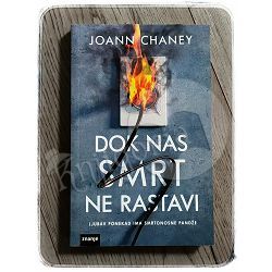 Dok nas smrt ne rastavi Joanne Chaney