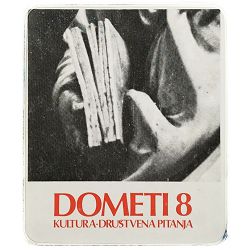 Dometi: časopis za kulturu i društvena pitanja Godina 10, broj 8/1977. 
