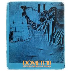 Dometi: časopis za kulturu i društvena pitanja Godina XII, broj 10, 1979. 
