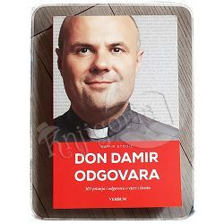 Don Damir odgovara: 303 pitanja i odgovora o vjeri i životu Damir Stojić