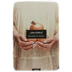 Doručak za moljce Lana Derkač/ OTPIS