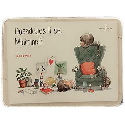 Dosađuješ li se, Minimoni? Rocio Bonilla